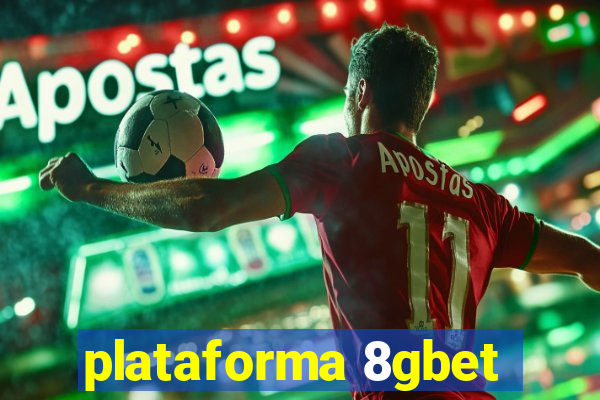 plataforma 8gbet